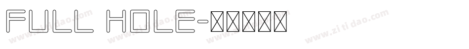 full hole字体转换